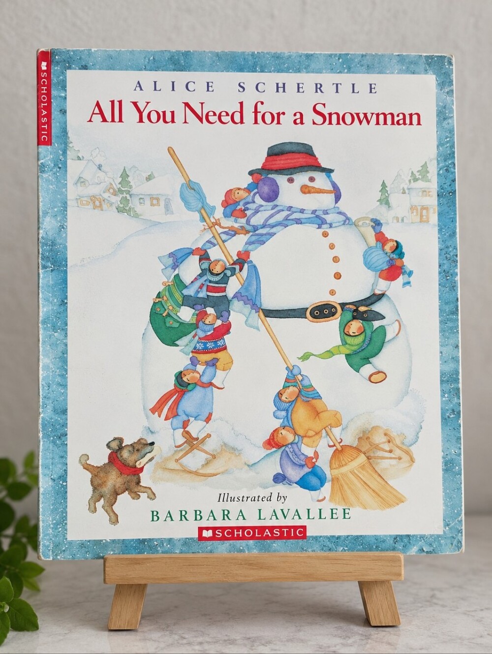 All You Need for a Snowman Alice Schertle Barbara Lavallee Scholastic Picture Bo